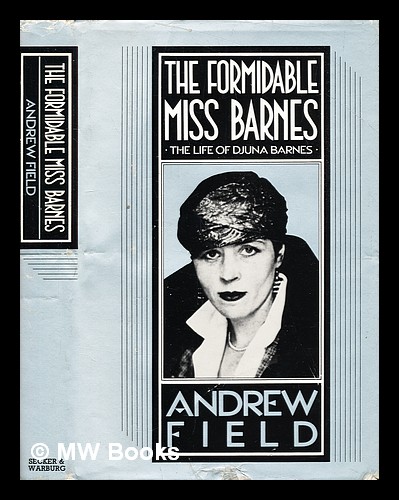 Djuna : the life and times of Djuna Barnes / Andrew Field - Field, Andrew (b. 1938-)