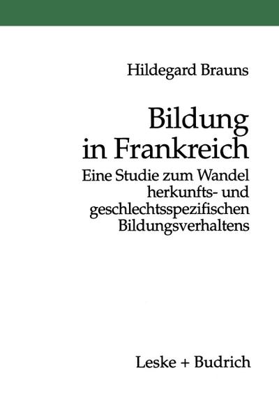 Bildung in Frankreich - Hildegard Brauns