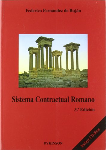 SISTEMA CONTRACTUAL ROMANO - FEDERICO FERNANDEZ DE BUJAN