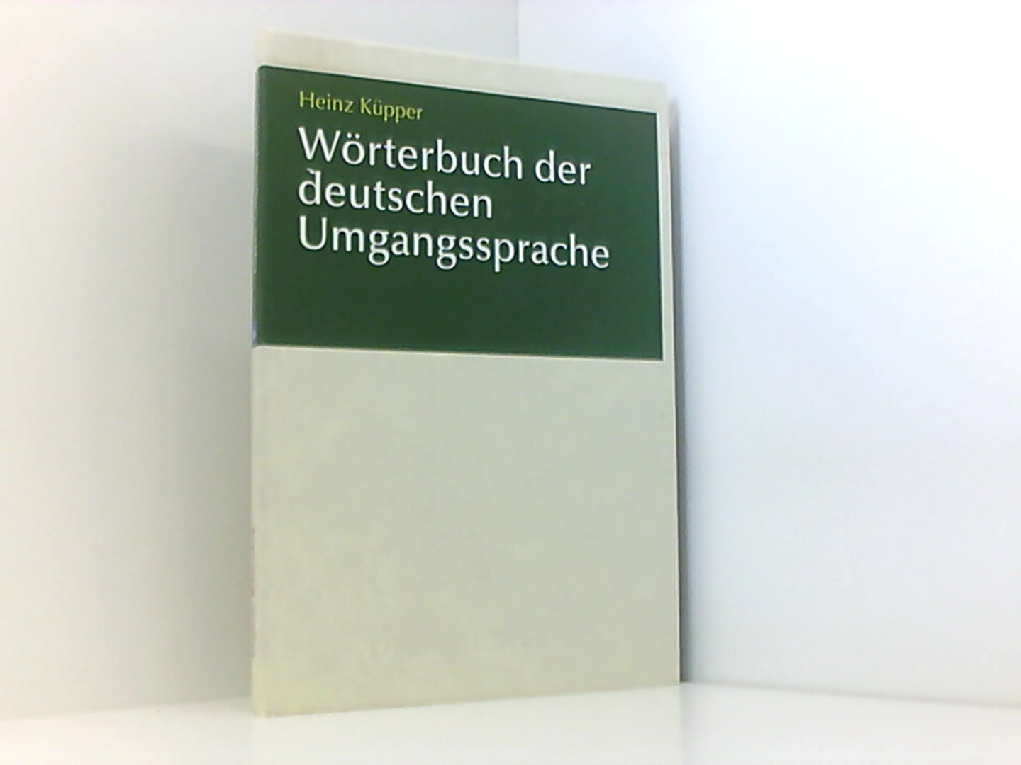 Wörterbuch der deutschen Umgangssprache (PC+MAC) - Küpper, Heinz