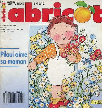 Abricot n°68 mai 1993 - Piloui et la baleine - le pique nique - comme Colette fais la brouette - montre ce qui est vide et ce qui est plein - ma mama