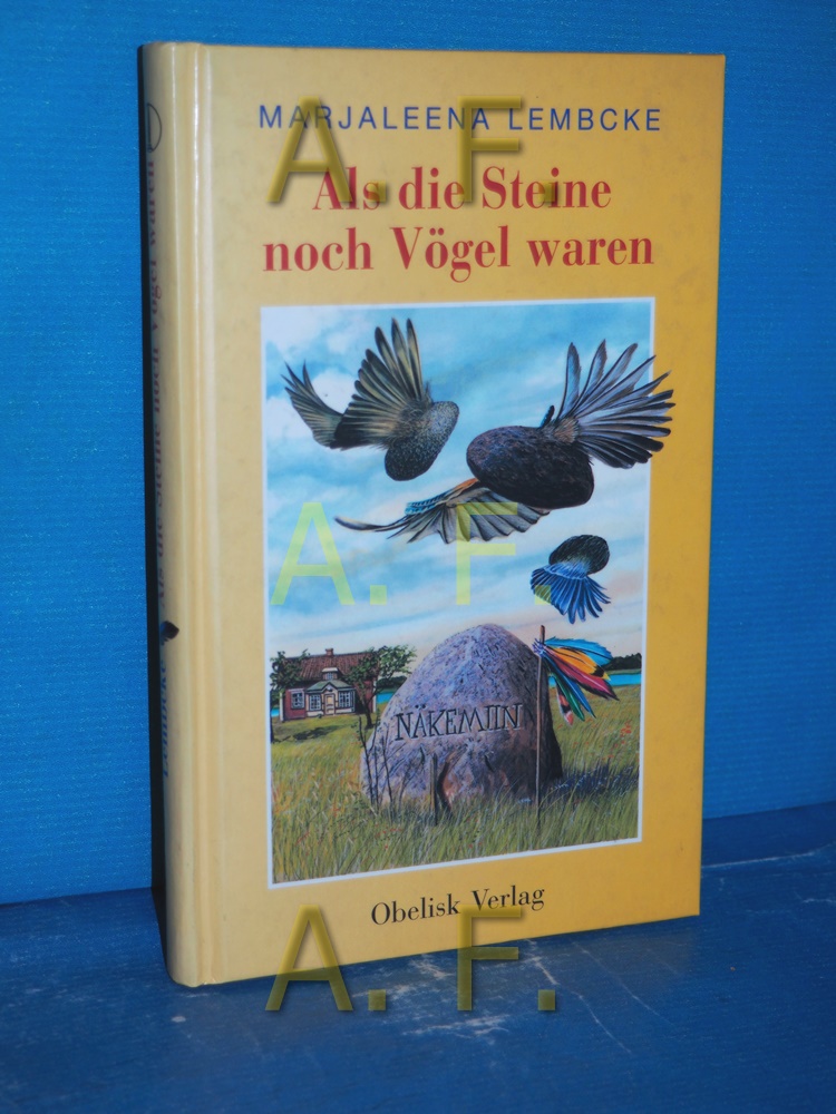 Als die Steine noch Vögel waren - Lembcke, Marjaleena