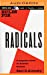 Rules for Radicals: A Practical Primer for Realistic Radicals [No Binding ] - Alinsky, Saul D.