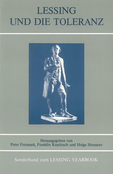 Lessing und die Toleranz: Beiträge der vierten internationalen Konferenz der Lessing Society in Hamburg vom 27. bis 29. Juni 1985 - Freimark, Peter