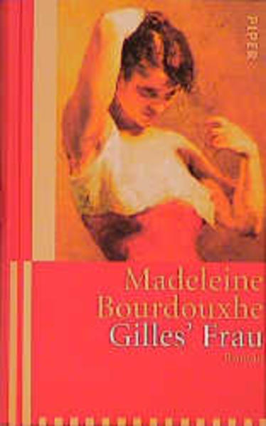 Gilles' Frau: Roman - Bourdouxhe, Madeleine