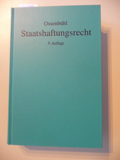 Staatshaftungsrecht - Ossenbühl, Fritz