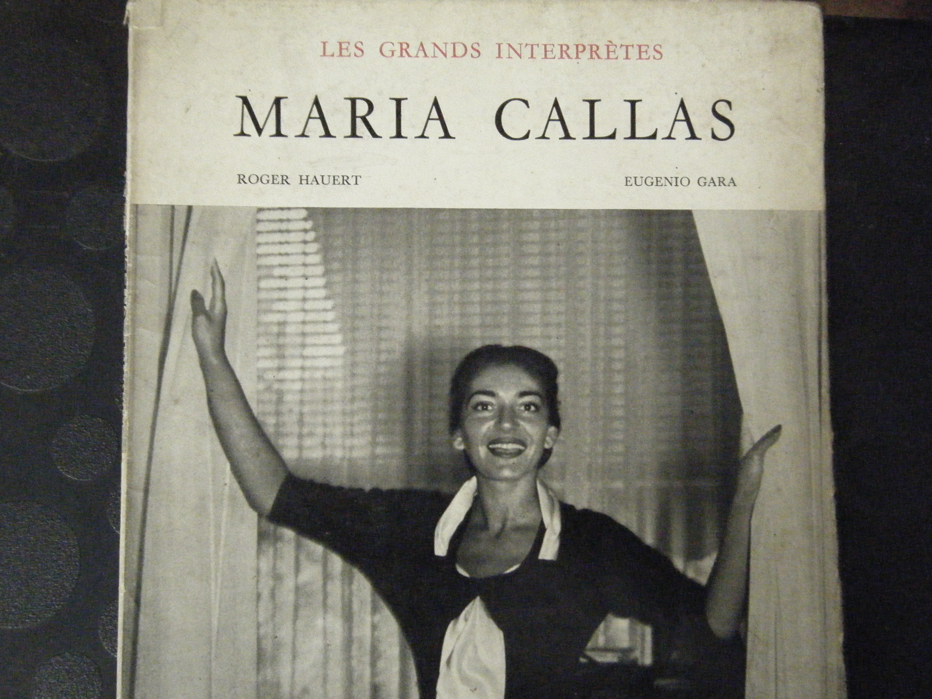MARIA CALLAS - ROGER HAUERT- EUGENIO GARA