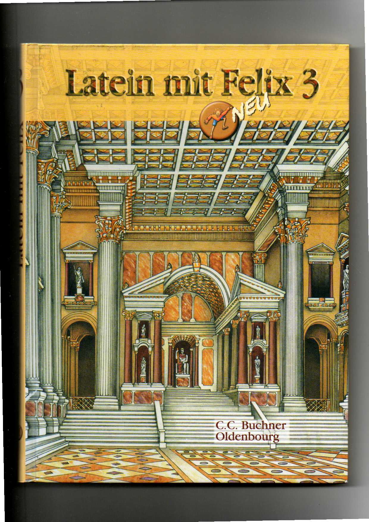 Latein mit Felix Band 3 - Unknown Author