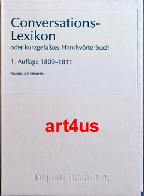 Conversations-Lexikon oder kurzgefaßtes Handwörterbuch. ; Neusatz und Faksimile - Directmedia Publishing