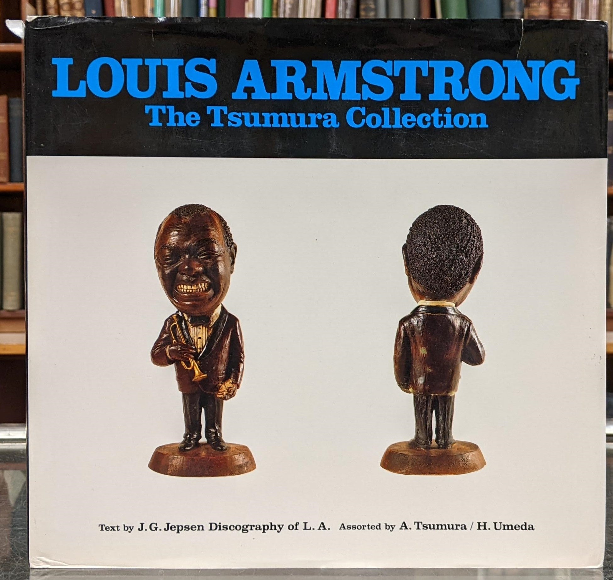 Louis Armstrong: The Tsumura Collection by J.G. Jepson Louis Armstrong: The Tsumura Collection by J.G. Jepson