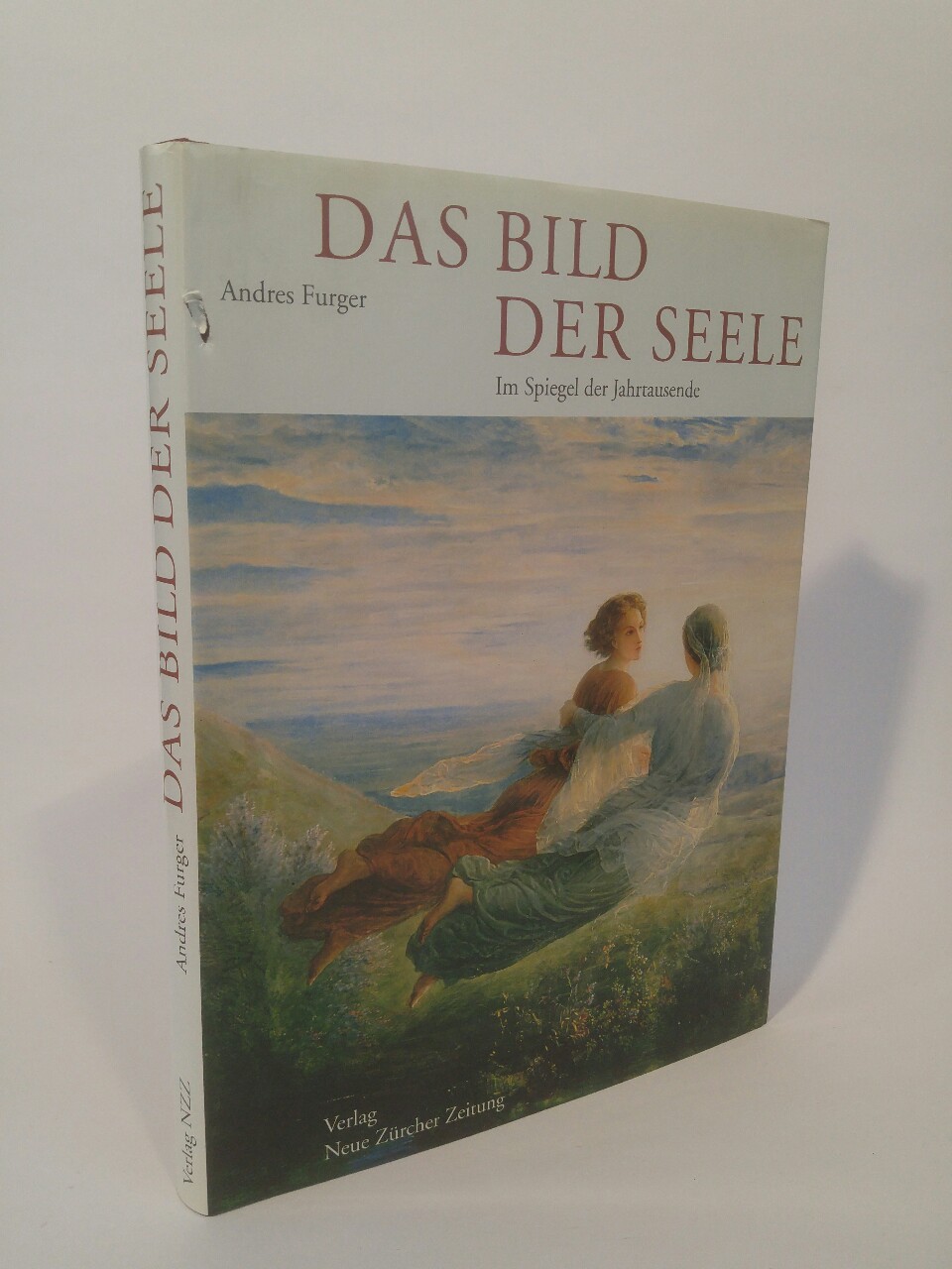 Das Bild der Seele Im Spiegel der Jahrtausende Im Spiegel der