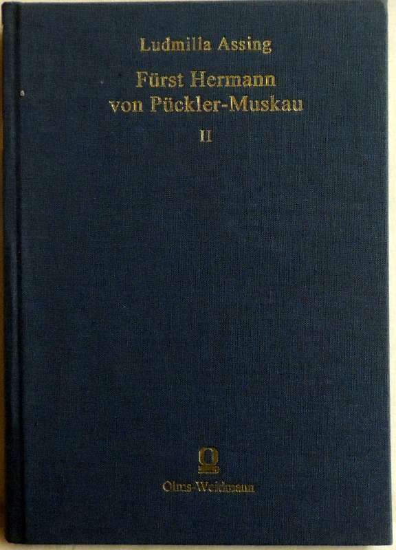 Fürst Hermann von Pückler-Muskau; Band 2; - Assing, Ludmilla