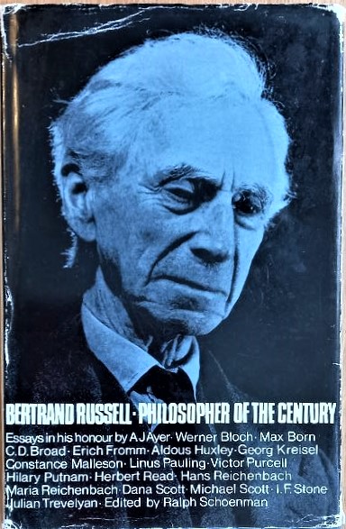 BERTRAND RUSSELL. Philosopher of the Century. Essays in His Honour by ...