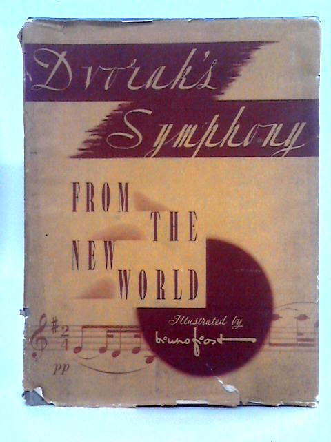 Symphony From The New World Op.95 - Anton Dvorak, Paul Juon