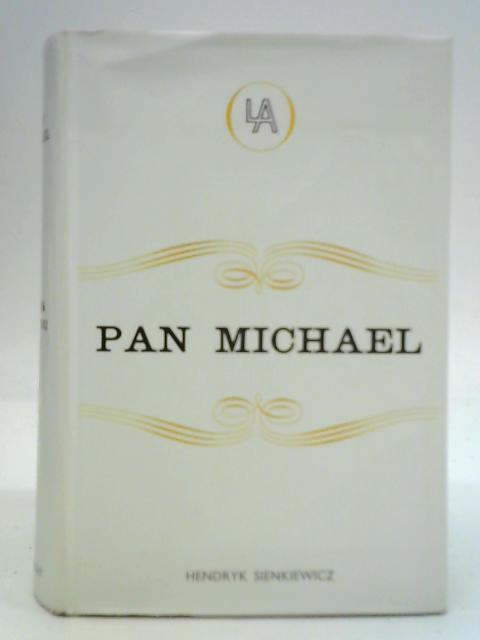 Pan Michael - Henryk Sienkiewicz