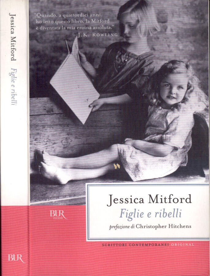 Figlie e ribelli - Jessica Mitford