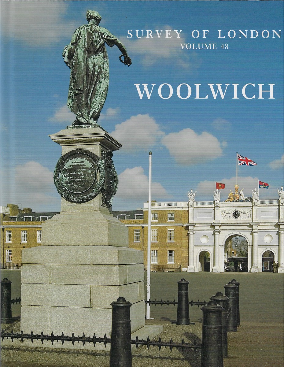 Survey of London Woolwich: Volume 48 - Saint, Andrew & Peter Guillery