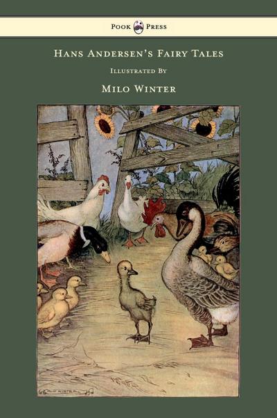Hans Andersen's Fairy Tales - Illustrated by Milo Winter - Hans Christian Andersen