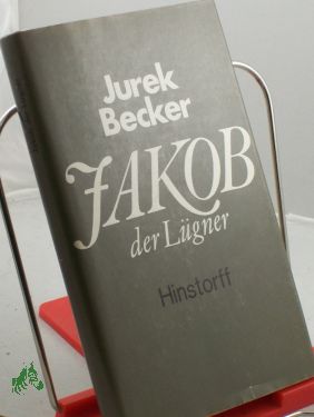 Jakob, der Lügner / Jurek Becker - Becker, Jurek