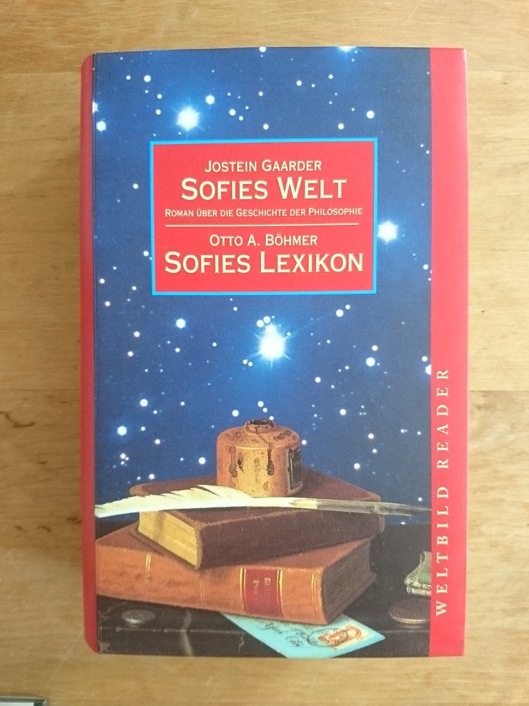 Sofies Welt - Roman über die Geschichte der Philosophie / Sofies Lexikon - Gaarder, Jostein / Böhmer, Otto A.