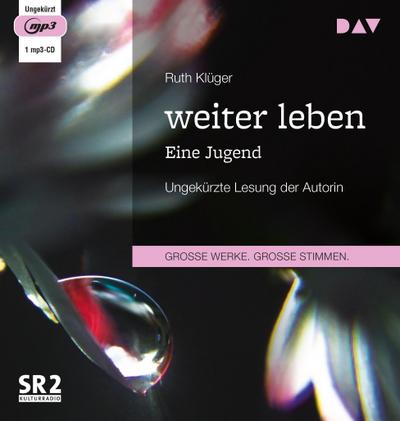 weiter leben. Eine Jugend : Ungekürzte Autorinnenlesung - Ruth Klüger