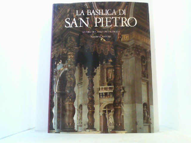 La Basilica di San Pietro. - Pietrangeli, Carlo,