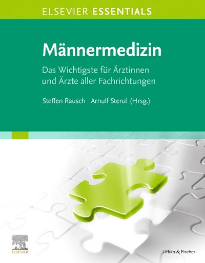 ELSEVIER ESSENTIALS Männermedizin - Steffen Rausch