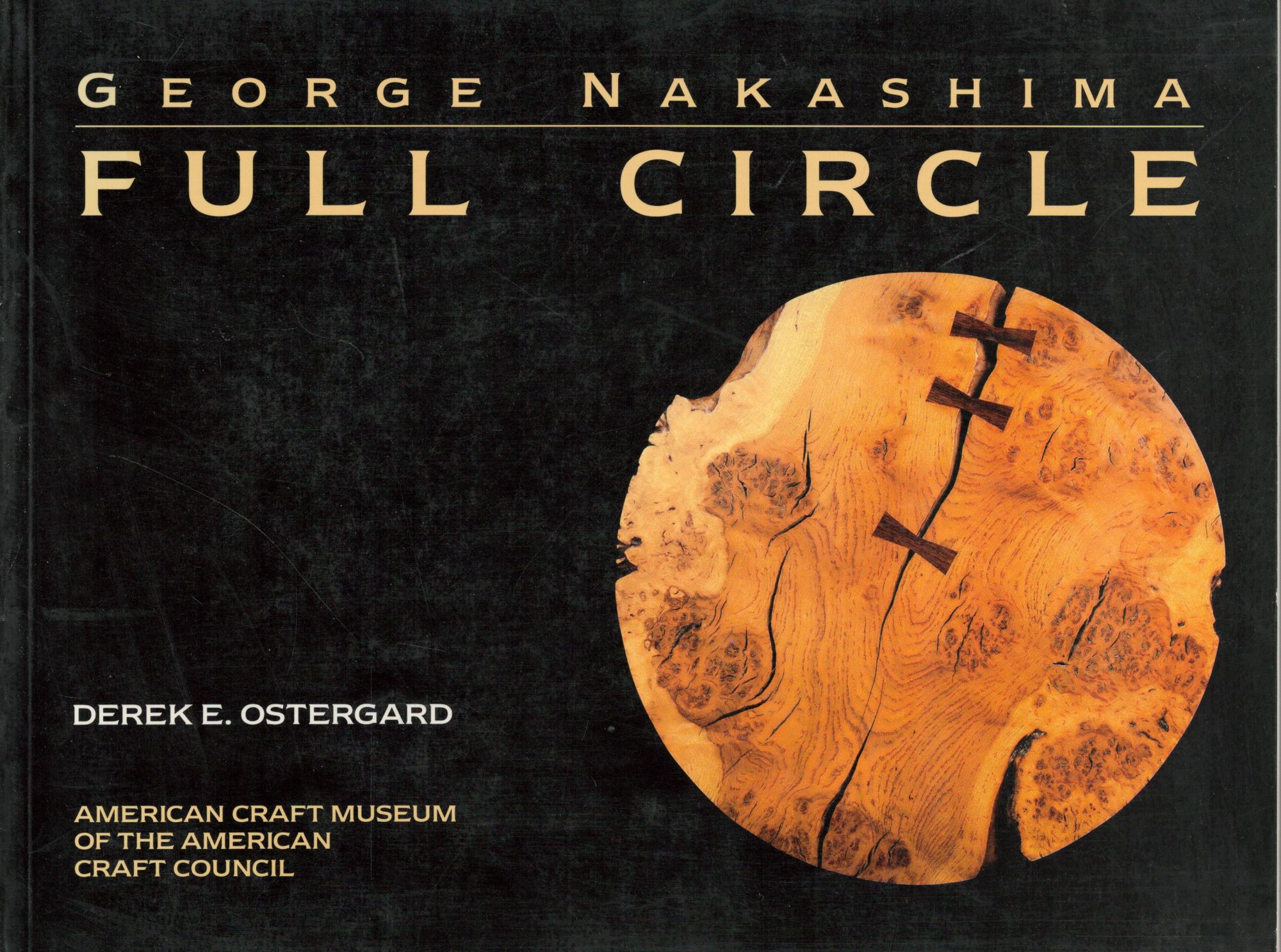 Nakashima Full Circle by Nakashima Derek E. Ostergard