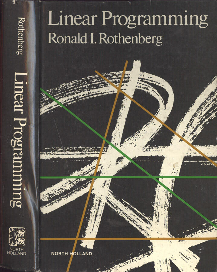 Linear programming - Ronald I. Rothenberg