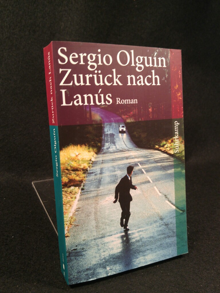 Zurück nach Lanús. Roman - Olguin, Sergio