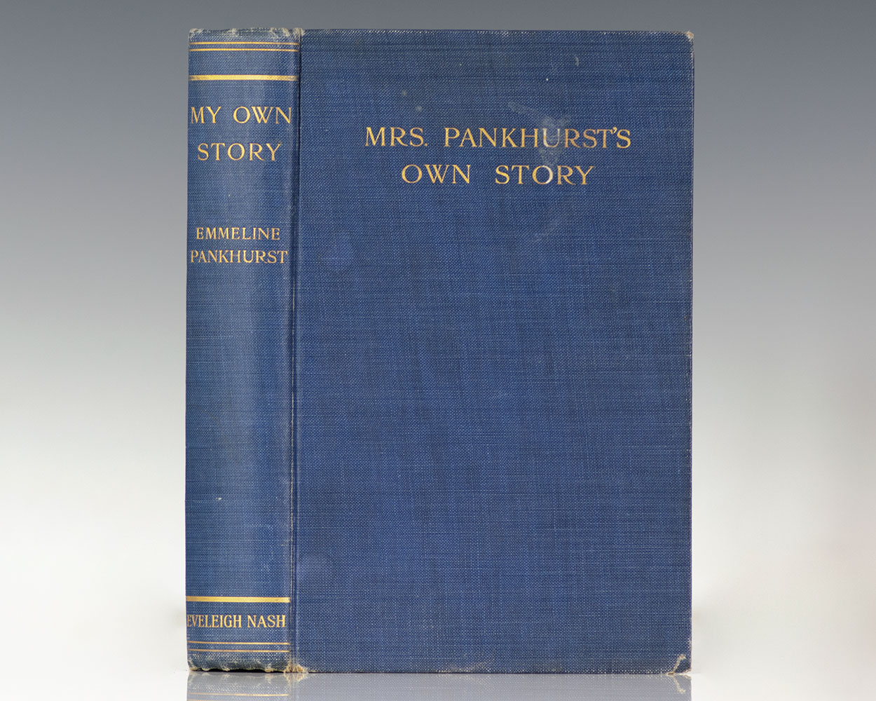 My Own Story. - Pankhurst, Emmeline