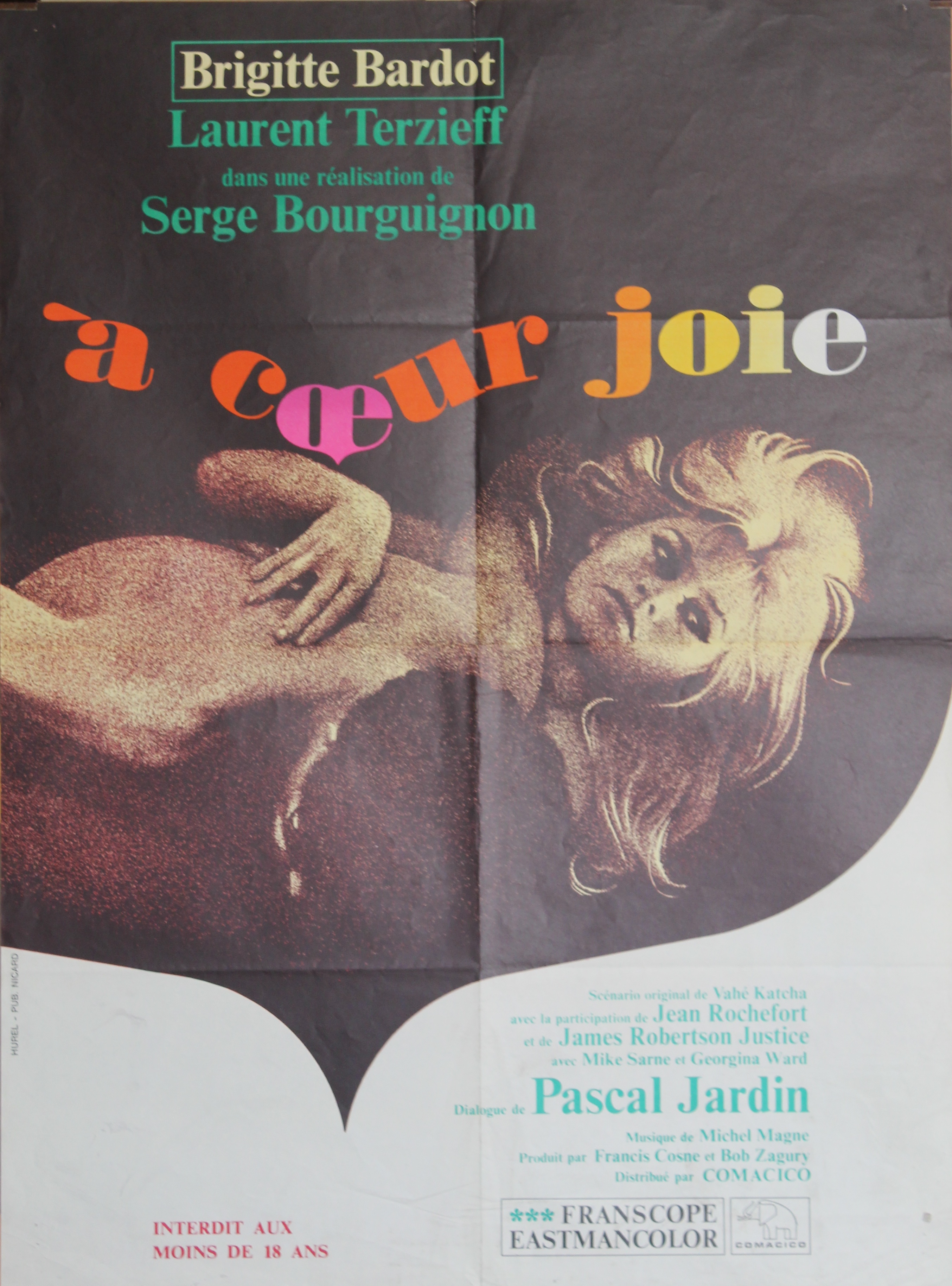 "A COEUR JOIE" Réalisé par Serge BOURGUIGNON en 1967 avec Brigitte BARDOT, Laurent TERZIEFF / Affiche française originale / Offset par HUREL / Ets SA