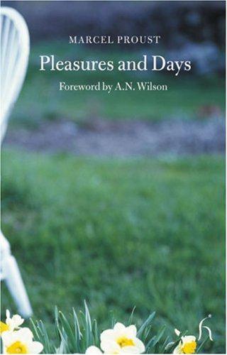 Pleasures and Days (Hesperus Classics) - Marcel Proust