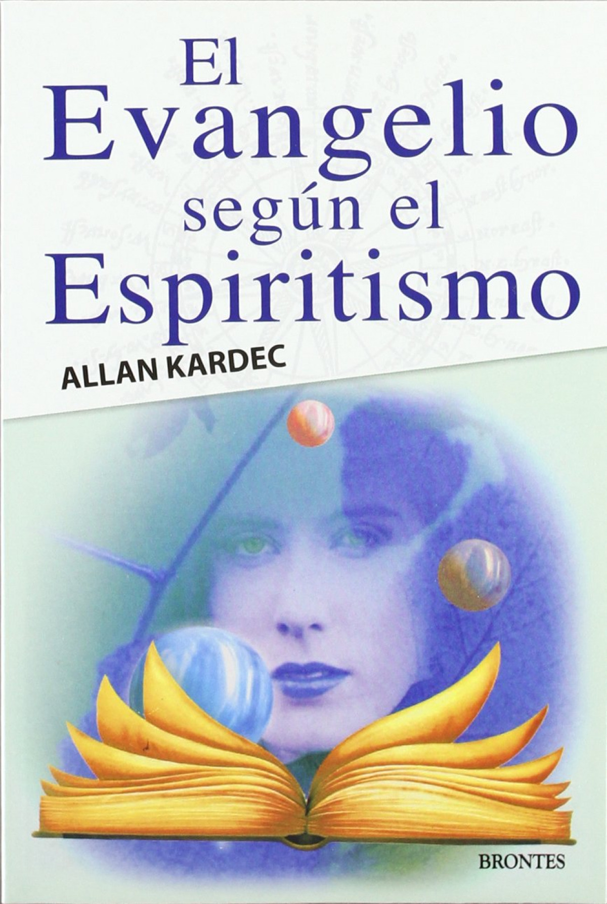 El evangelio segun el espiritismo, allan kardec - Sin Autor