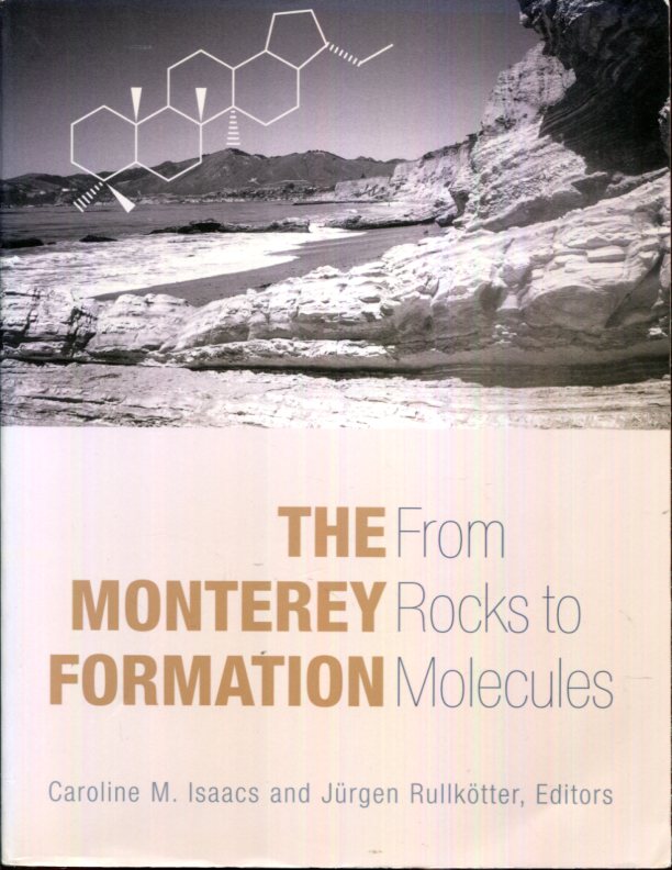 The Monterey Formation - Isaacs, Caroline [Editor]; Rullk?tter, J?rgen [Editor];