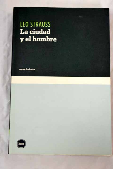 La ciudad y el hombre - Strauss, Leo