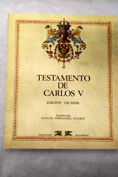 Testamento de Carlos V - Carlos I.