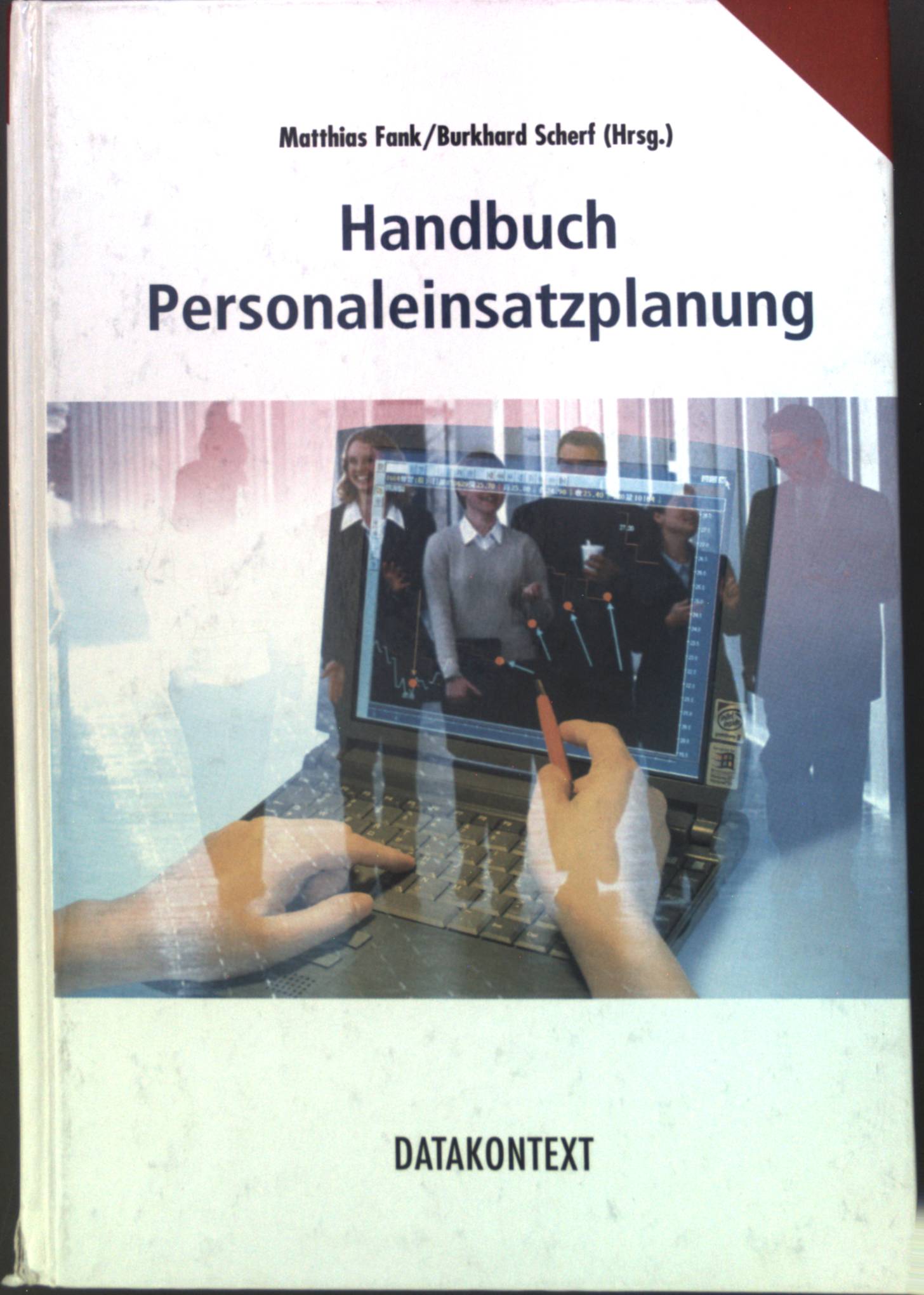Handbuch Personaleinsatzplanung. - Fank, Matthias