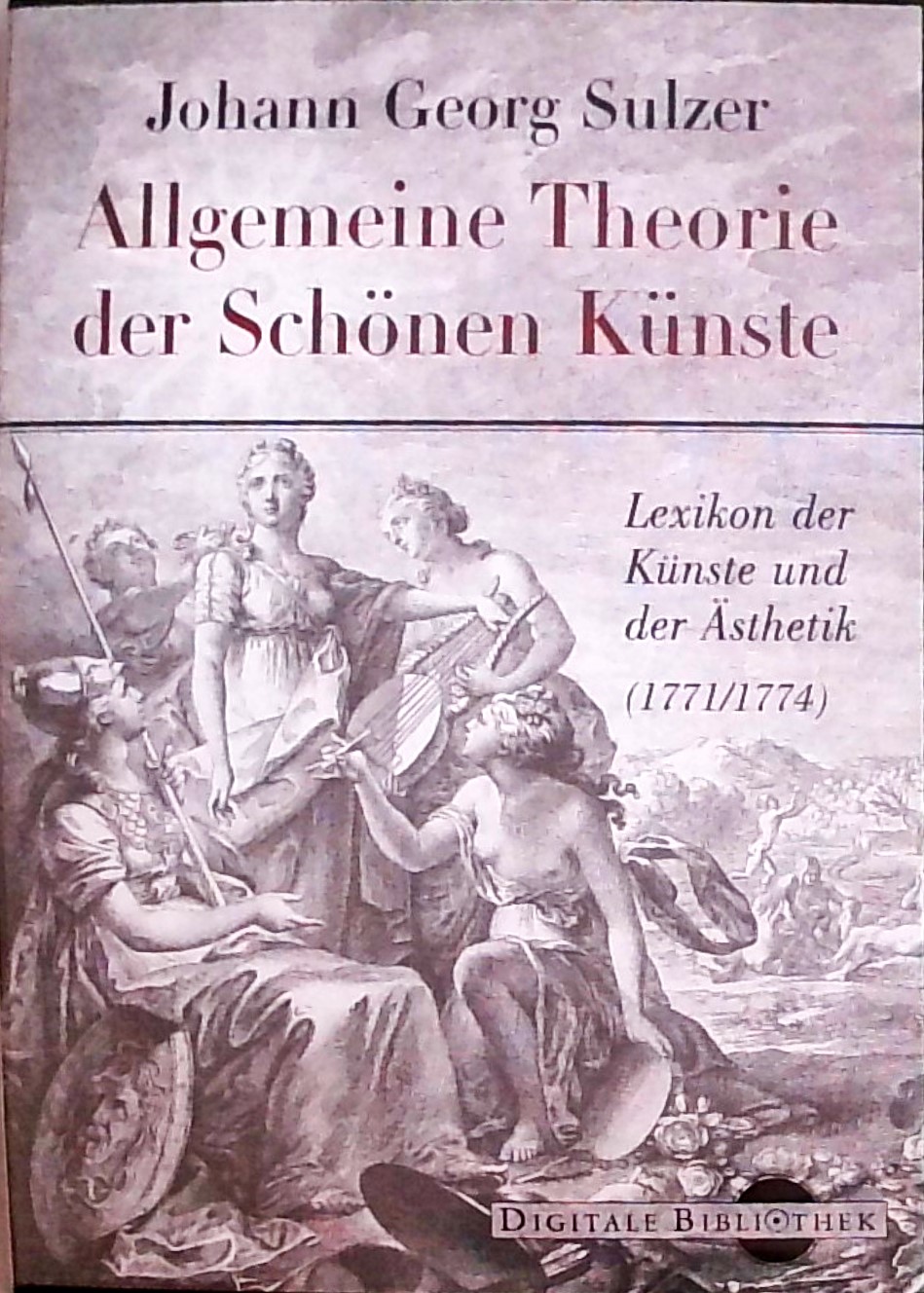 Allgemeine Theorie der Schönen Künste - Sulzer
