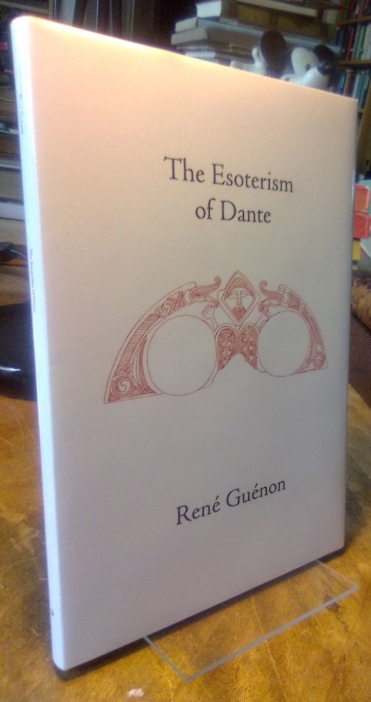 The Esoterism of Dante. - Guenon, Rene