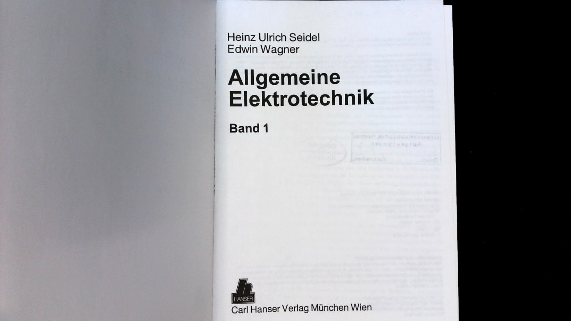 Allgemeine Elektrotechnik. Bd. 1, Hanser-Lehrbuch. - Seidel, Heinz-Ulrich und Edwin Wagner