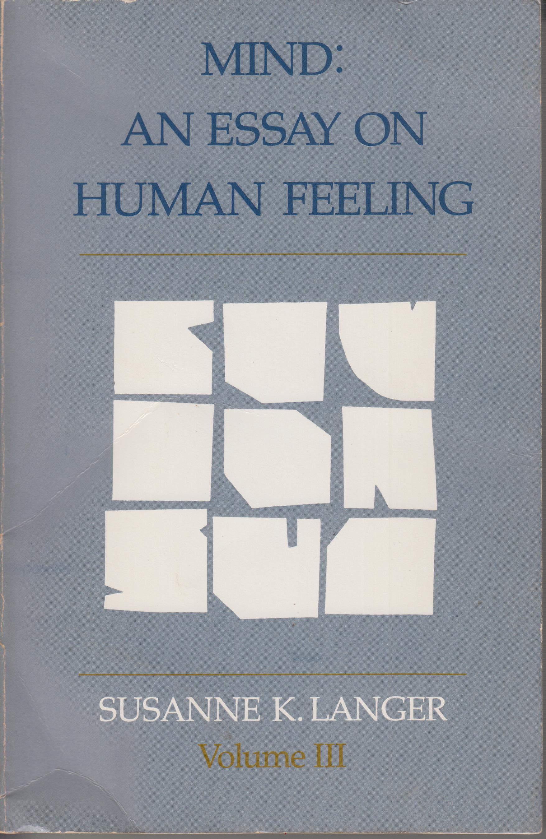 Mind: An Essay on Human Feeling, Volume III - Langer, Susanne K.