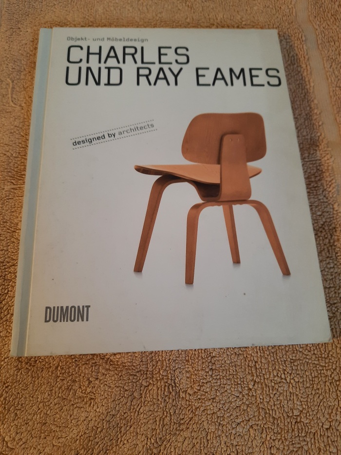 Objekt- und Möbeldesign: Charles und Ray Eames. - Dachs (Hrsg.), Sandra, Patricia de Muga (Hrsg.) und Laura Garcia Hintze (Hrsg.)
