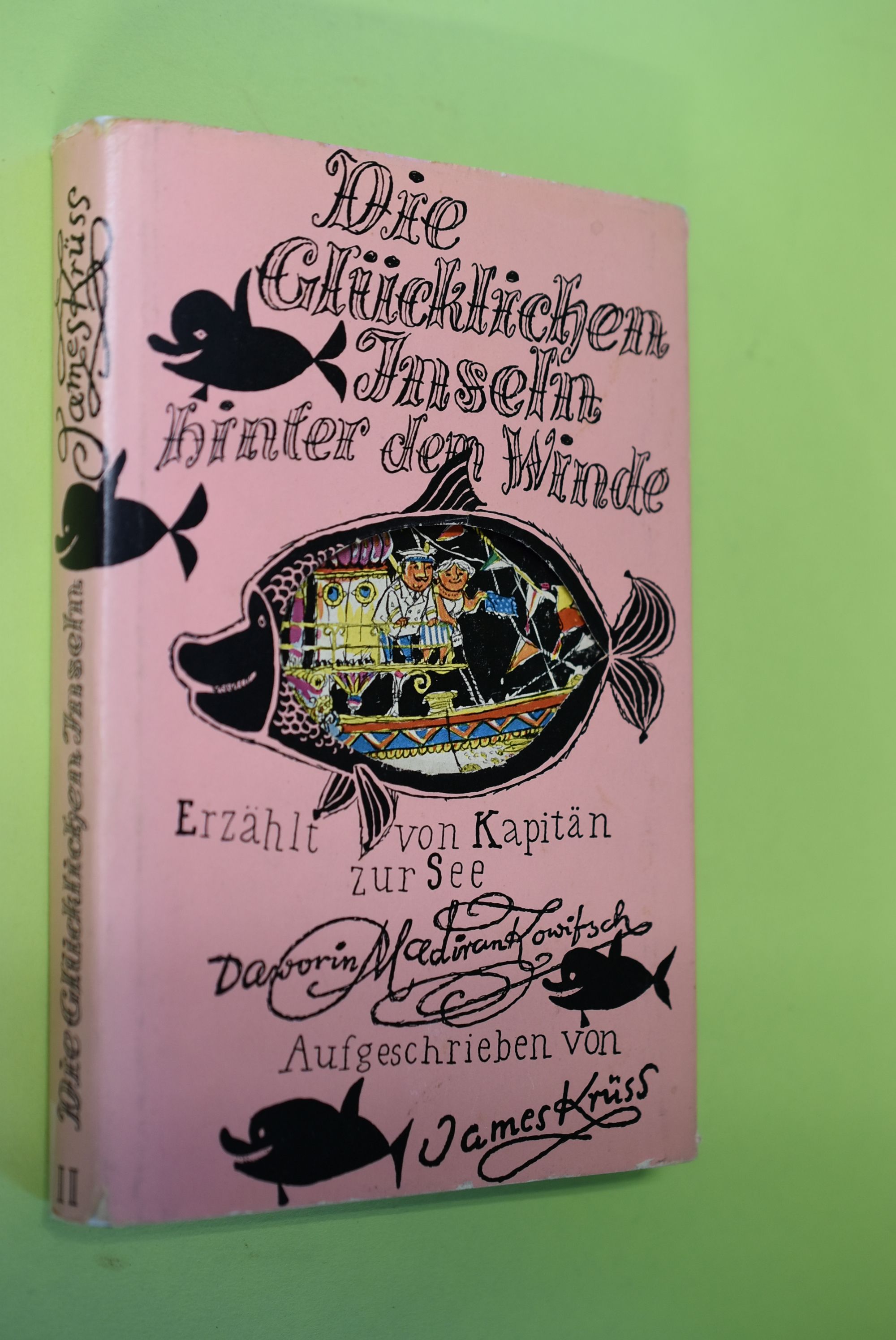 Die glücklichen Inseln hinter dem Winde. Zweiter Band. Käptn Dados