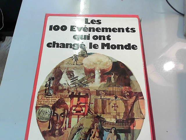 Les 100 evenements qui ont changé le monde (2 tomes) by Collectif ...
