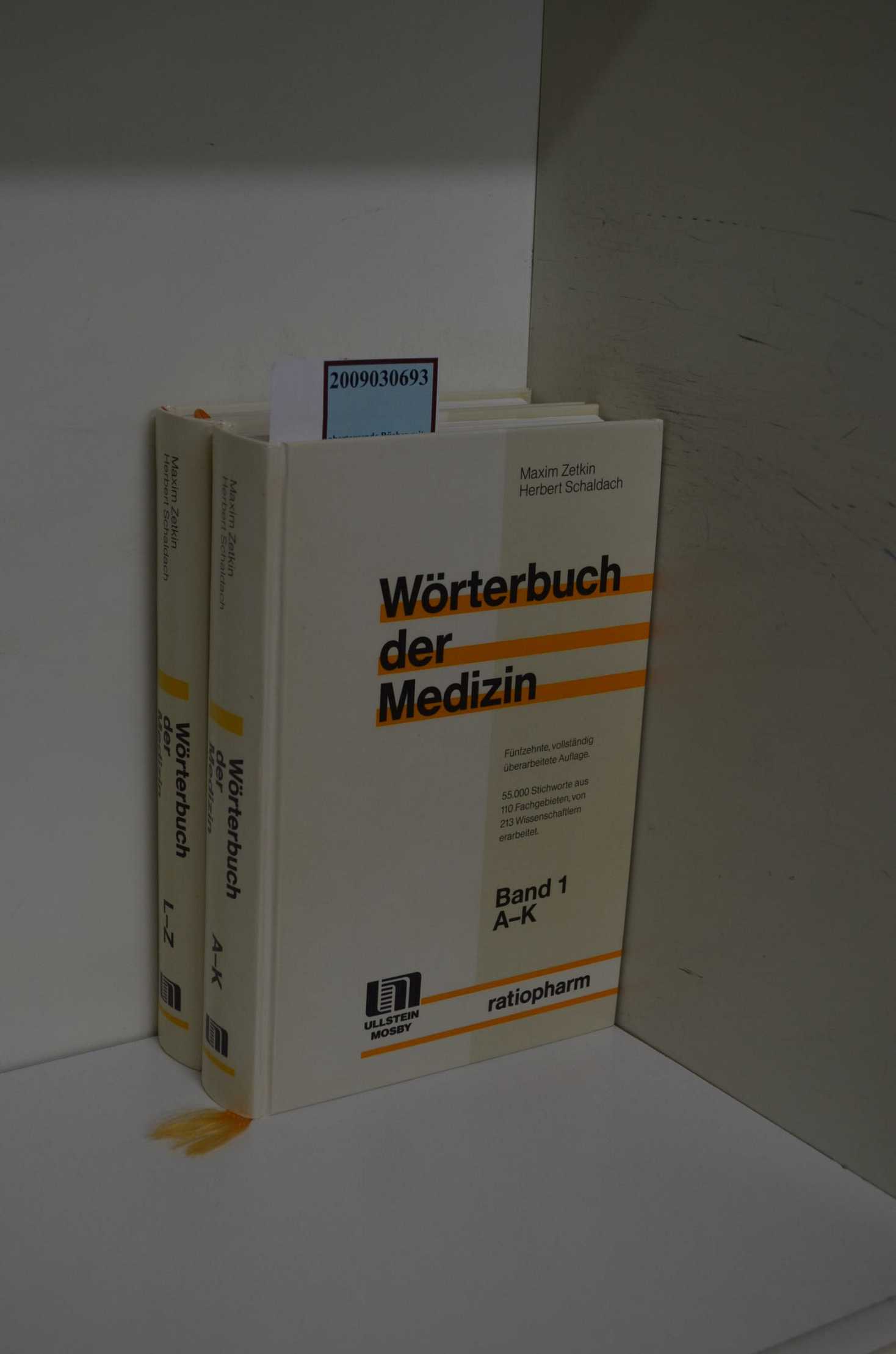 Wörterbuch der Medizin : Atlas und Text / Maxim Zetkin ; Herbert Schaldach 2. Bände - Zetkin, Maxim, Herbert Schaldach und Heinz David
