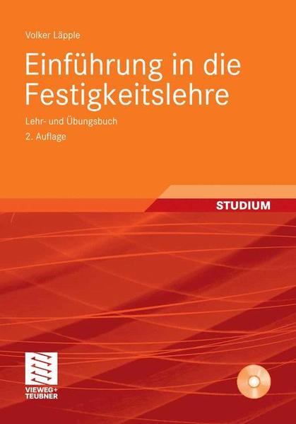 Einführung in die Festigkeitslehre: Lehr- und Übungsbuch - Läpple, Volker