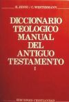 Diccionario teológico manual del Antiguo Testamento. Tomo I - E. Jenni/C. Westermann