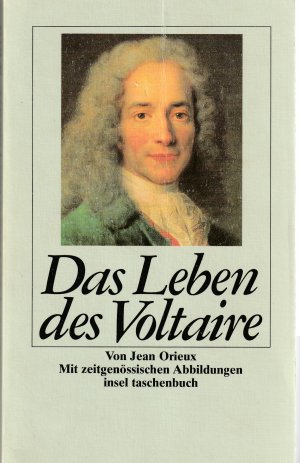 Das Leben des Voltaire - Orieux, Jean