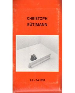 Christoph Rütimann : 2.2. - 7.4.1991. - Faltplan - Rütimann, Christoph (Bild); Gahse, Zsuzsanna (Text)